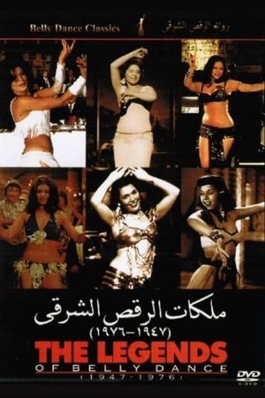 The Legends of Belly Dance 1947-1976's poster