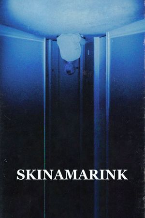 Skinamarink's poster