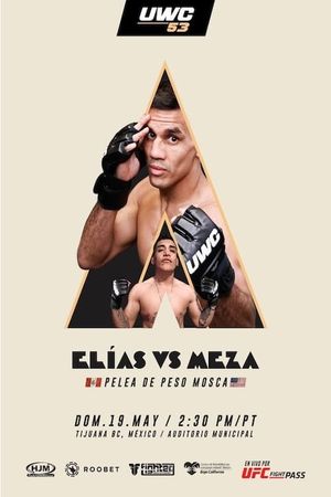 UWC 53: Elias vs. Meza's poster