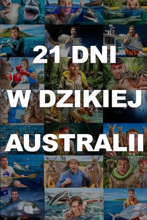 21 DNI W DZIKIEJ AUSTRALII's poster