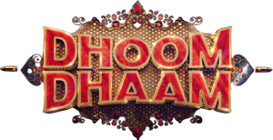 Dhoom Dhaam's poster