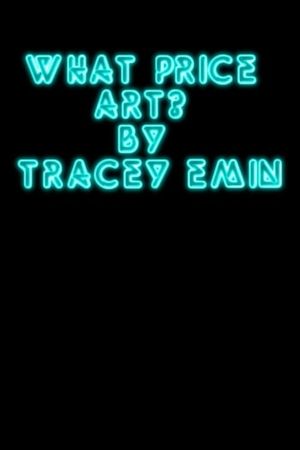 What Price Art? By Tracey Emin's poster