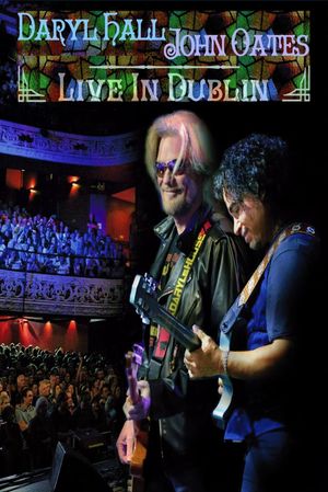 Daryl Hall and John Oates Live in Dublin's poster