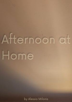 Afternoon at home's poster