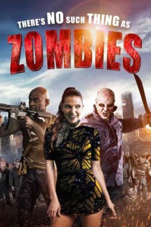 There's No Such Thing as Zombies's poster