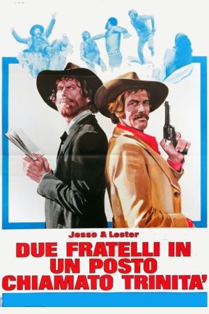 Jesse & Lester - Two Brothers in a Place Called Trinity's poster