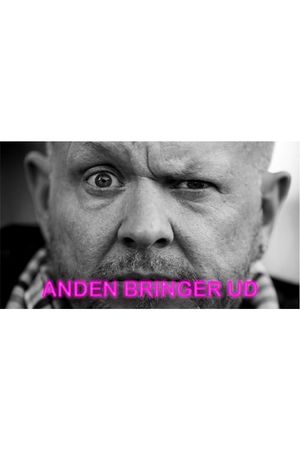 Anden Bringer Ud's poster