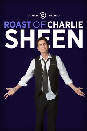 Comedy Central Roast of Charlie Sheen's poster