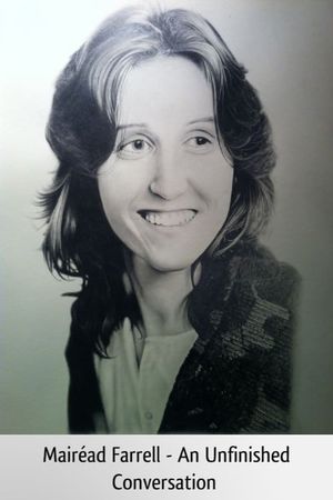 Mairéad Farrell: An Unfinished Conversation's poster