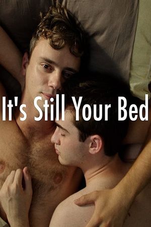 It's Still Your Bed's poster