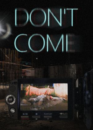 Don't Come's poster image