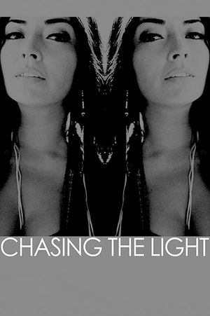 Chasing the Light's poster