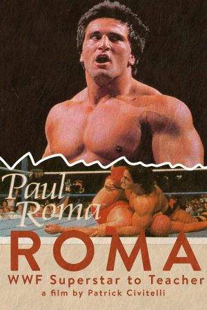 Roma WWF Superstar to Teacher: A Mini Documentary's poster