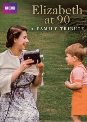 Elizabeth at 90: A Family Tribute's poster