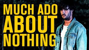 Much Ado About Nothing's poster