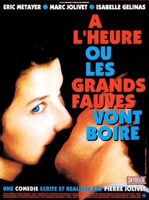 À l'heure où les grands fauves vont boire's poster