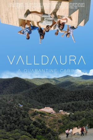VALLDAURA: A Quarantine Cabin's poster image