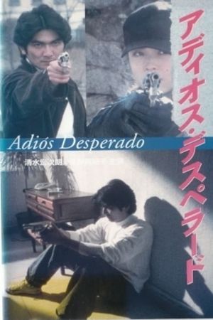 Adiós Desperado's poster