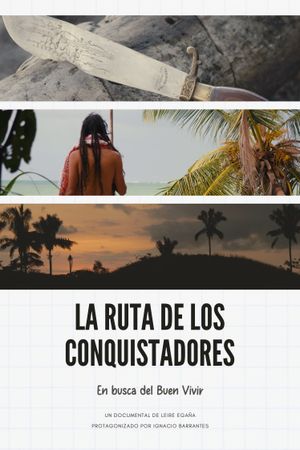 La Ruta de los Conquistadores's poster