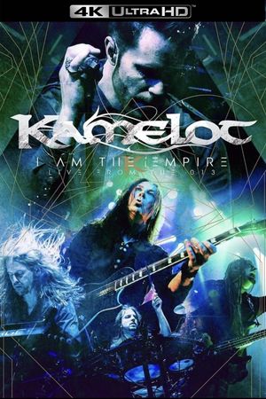 Kamelot - I Am The Empire Live From the 013's poster