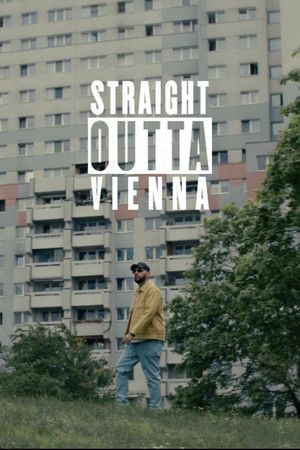 STRAIGHT OUTTA VIENNA's poster image