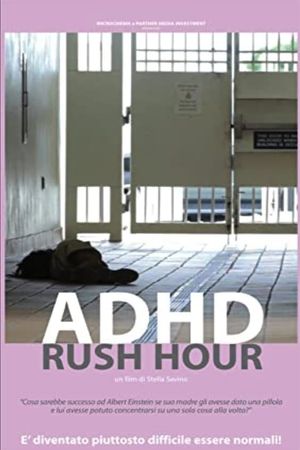 ADHD Rush Hour's poster