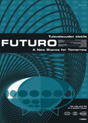 Futuro – A New Stance for Tomorrow's poster