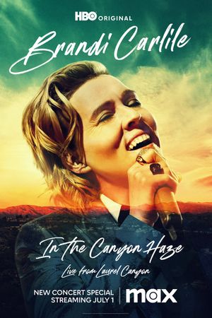 Brandi Carlile: In the Canyon Haze Live's poster