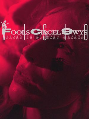 Fools Circel 9wys's poster