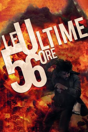 Le ultime 56 ore's poster