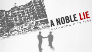 A Noble Lie: Oklahoma City 1995's poster