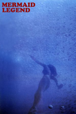 Mermaid Legend's poster