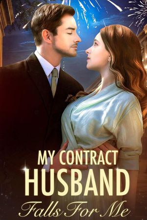 My Contract Husband Falls For Me's poster