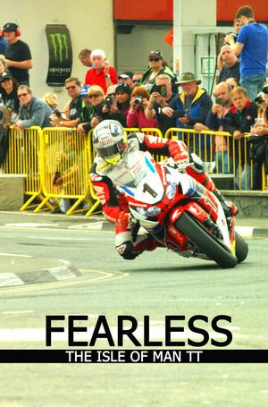 Fearless, The Story of the Isle of Man TT Motorcycle Race's poster