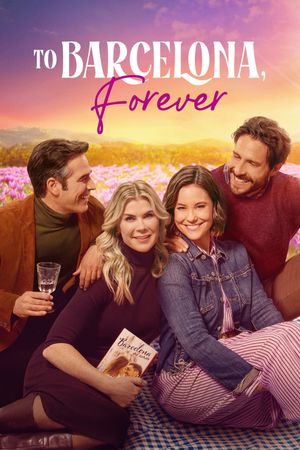 To Barcelona, Forever's poster