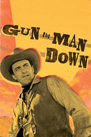 Gun the Man Down's poster