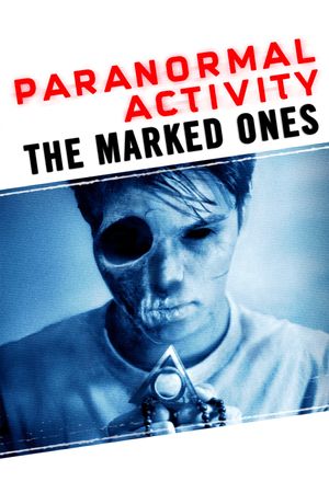 Paranormal Activity: The Marked Ones's poster