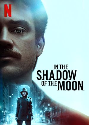 In the Shadow of the Moon's poster