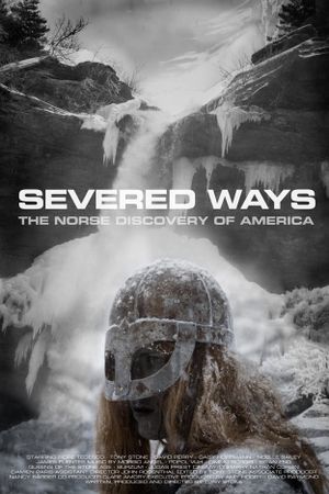 Severed Ways: The Norse Discovery of America's poster