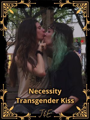 Necessity: Transgender Kiss's poster