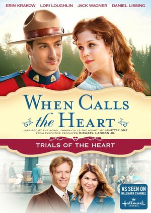 When Calls The Heart: Trials Of The Heart's poster