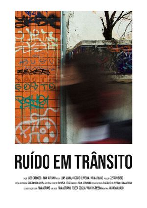 Ruído em trânsito's poster image