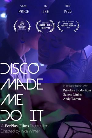 Disco Made Me Do It's poster