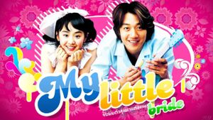 My Little Bride's poster