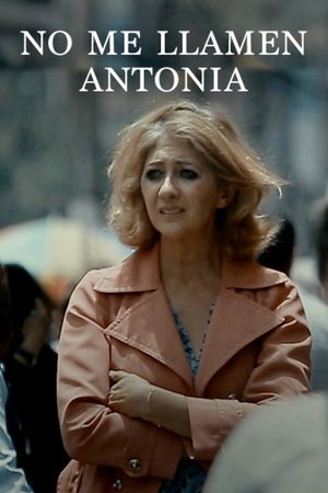 Don't call me Antonia's poster