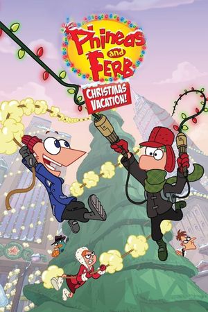 Phineas and Ferb Christmas Vacation!'s poster