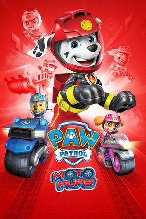 PAW Patrol: Moto Pups's poster