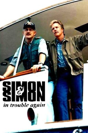 Simon & Simon: In Trouble Again's poster