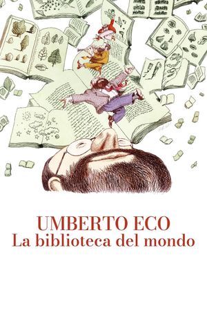 Umberto Eco: A Library of the World's poster