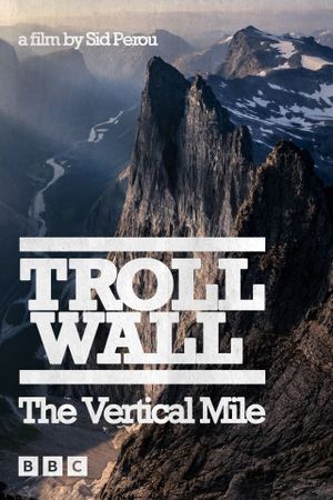 Troll Wall - The Vertical Mile's poster